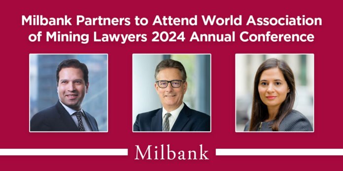1-11645_sgra_ny_milbank-partners-to-attend-world-association-of-mining-lawyers-2024-annual-conference_2.jpg